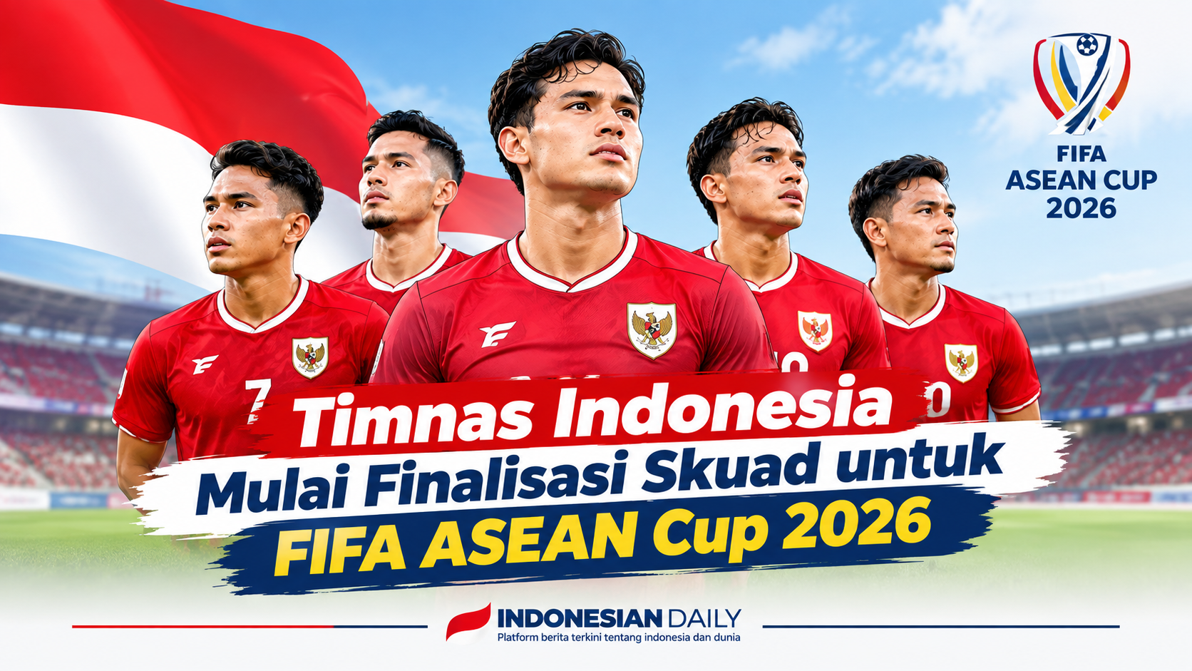 Timnas Indonesia persiapan FIFA ASEAN Cup 2026
